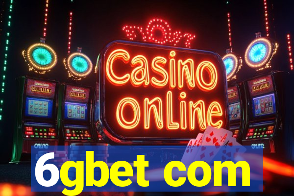 6gbet com